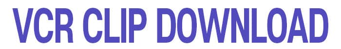 VCRclipdown